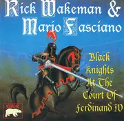 CD - Rick Wakeman & Mario Fasciano - Black Knights At The Court Of Ferdinand IV