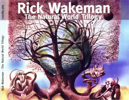 Rick Wakeman - The Natural World Trilogy