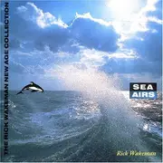 CD - Rick Wakeman - Sea Airs