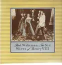 LP - Rick Wakeman - The Six Wives Of Henry VIII