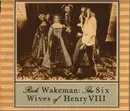 CD - Rick Wakeman - The Six Wives of Henry VIII