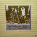 LP - Rick Wakeman - The Six Wives Of Henry VIII - Gatefold
