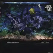 Rick Wilhite - Analog Aquarium (2LP+CD)
