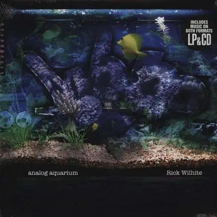 Rick Wilhite - Analog Aquarium (2LP+CD)