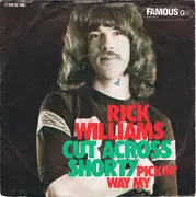 7inch Vinyl Single - Rick Williams - Cut Across Shorty