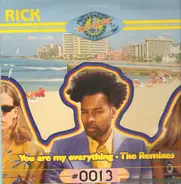 Rick - You Are My Everything - The Remixes