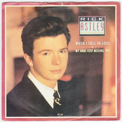 Rick Astley - When I Fall In Love