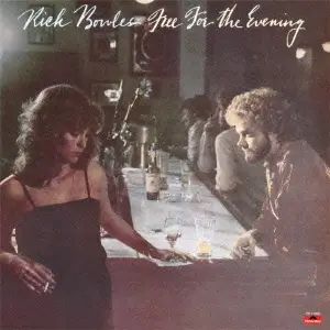 Rick Bowles - Free for the Evening
