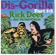 7'' - Rick Dees And His Cast Of Idiots - Dis-Gorilla Part 1+2
