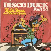 7'' - Rick Dees And His Cast Of Idiots - Disco Duck Part 1+2