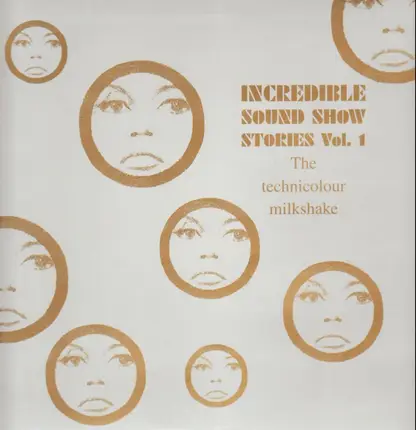 Ricketts, Primitives... - Incredible Sound Show Stories Vol. 1 - The Technicolour Milkshake