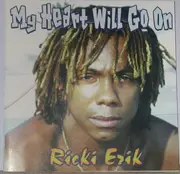 CD - Ricki Erik - My Heart Will Go On