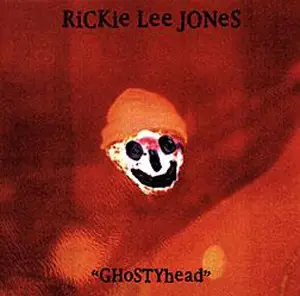 Rickie Lee Jones - Ghostyhead
