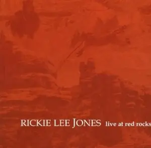 Rickie Lee Jones - Live at Red Rocks
