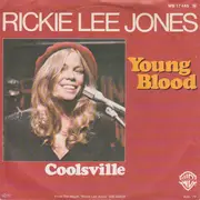 7inch Vinyl Single - Rickie Lee Jones - Young Blood