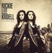 Rickie Lee Kroell - Otherwise