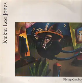 Rickie Lee Jones - Flying Cowboys