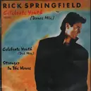 12'' - Rick Springfield - Celebrate Youth