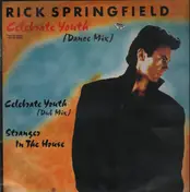 Rick Springfield - Celebrate Youth