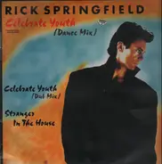 Rick Springfield - Celebrate Youth