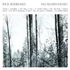 LP & CD - Rick Redbeard - No Selfish Heart