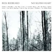 Rick Redbeard - No Selfish Heart