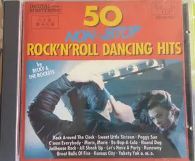 Ricky and the Rockets - Rock'n Roll Disco - 50 Non-Stop Rock'n'Roll Dancing Hits