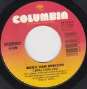 7inch Vinyl Single - Ricky Van Shelton - I Still Love You