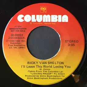 Ricky Van Shelton - I'll Leave This World Loving You