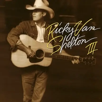 Ricky Van Shelton - RVS III