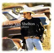 CD - Ricky Van Shelton - Making Plans