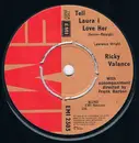7inch Vinyl Single - Ricky Valance - Tell Laura I Love Her