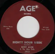 Ricky Allen & The Allen Dolls - Eighty Hour Week