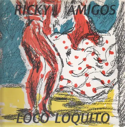 Ricky Amigos - Loco Loquito