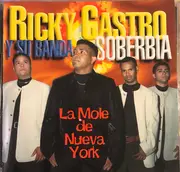 CD - Ricky Castro Y Su Banda Soberbia - La Mole De Nueva York