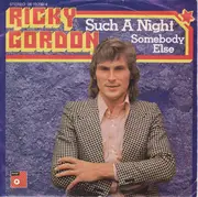 7inch Vinyl Single - Ricky Gordon - Such A Night / Somebody Else