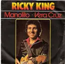 7inch Vinyl Single - Ricky King - Manolito / Vera Cruz