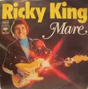 7inch Vinyl Single - Ricky King - Mare