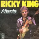 7inch Vinyl Single - Ricky King - Atlanta