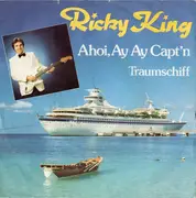 7inch Vinyl Single - Ricky King - Ahoi, Ay Ay Capt'n