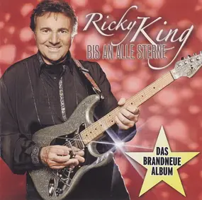 Ricky King - Bis an Alle Sterne