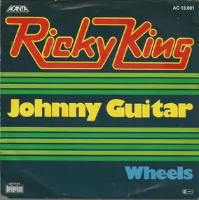 Ricky King - Johnny Guitar / Wheels