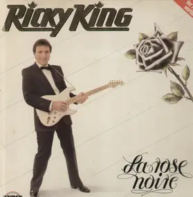 Ricky King - La rose noire