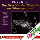 CD - Ricky King - Die 20 Schönsten Welthits Im Gitarrensound