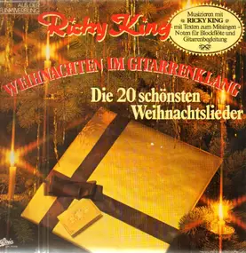 Ricky King - Weihnachten Im Gitarrenklang - Die 20 Schönsten Weihnachtslieder