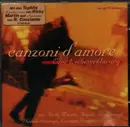 CD - Ricky Martin, Angelo Branduardi, Luciano Pavarotti a.o. - Canzoni D'Amore - Eine Liebeserklärung