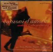 CD - Ricky Martin, Angelo Branduardi, Luciano Pavarotti a.o. - Canzoni D'Amore - Eine Liebeserklärung