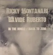 Ricky Montanari - In The Jungle / Back To Zero