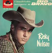 Ricky Nelson - 3 - L'Inoubliable Interprète De Rio Bravo