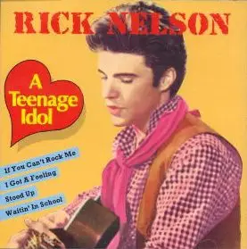 Ricky Nelson - A Teenage Idol